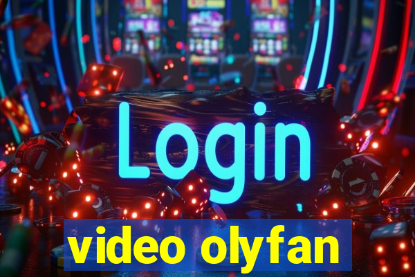 video olyfan